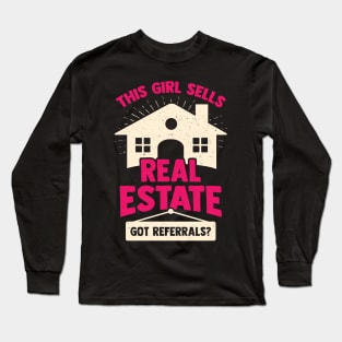 This Girl Sells Real Estate Long Sleeve T-Shirt